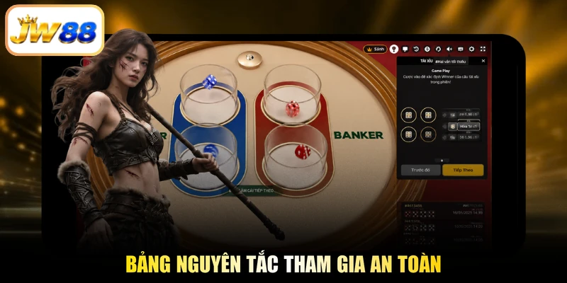 Bảng nguyên tắc tham gia an toàn