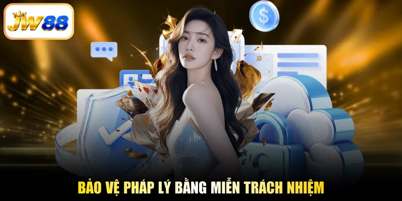 Bảo vệ pháp lý bằng miễn trách nhiệm