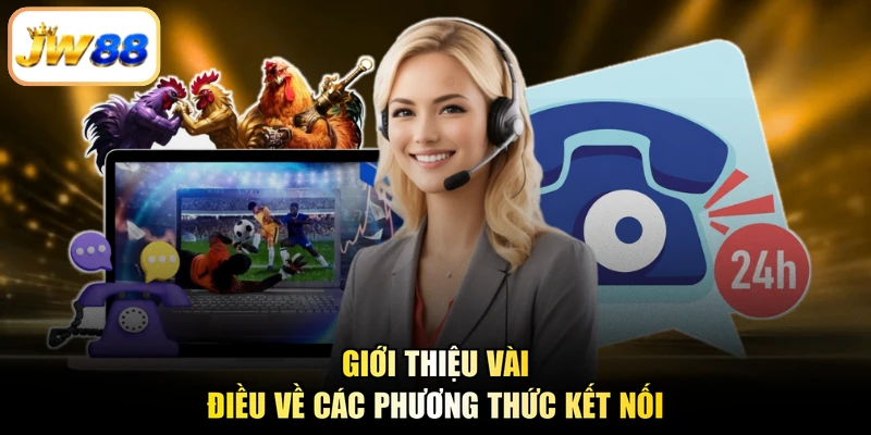 Giới thiệu vài điều về các phương thức kết nối