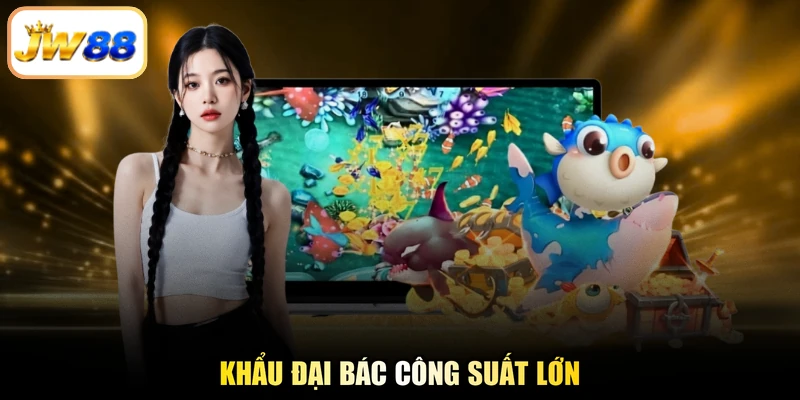 Khẩu đại bác công suất lớn